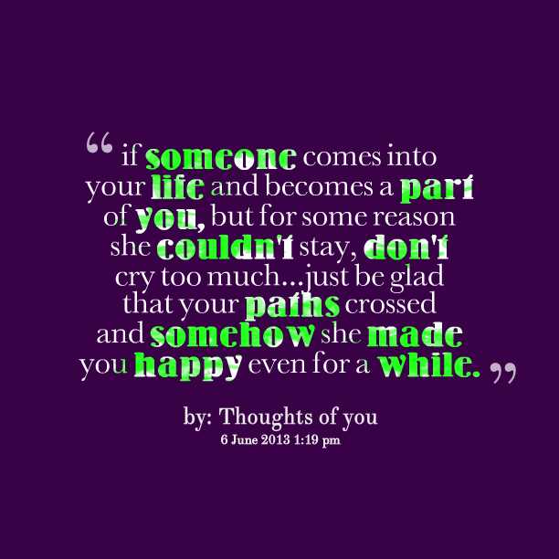 When someone comes into your life quotes