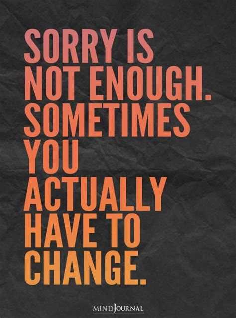 When sorry isn t enough quotes