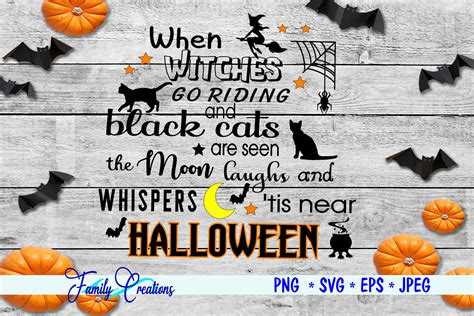 When witches go riding and black cats are seen quote