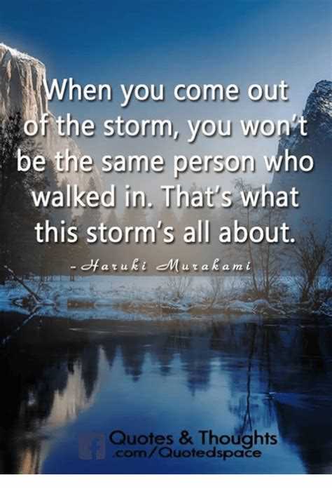 When you come out of the storm quote
