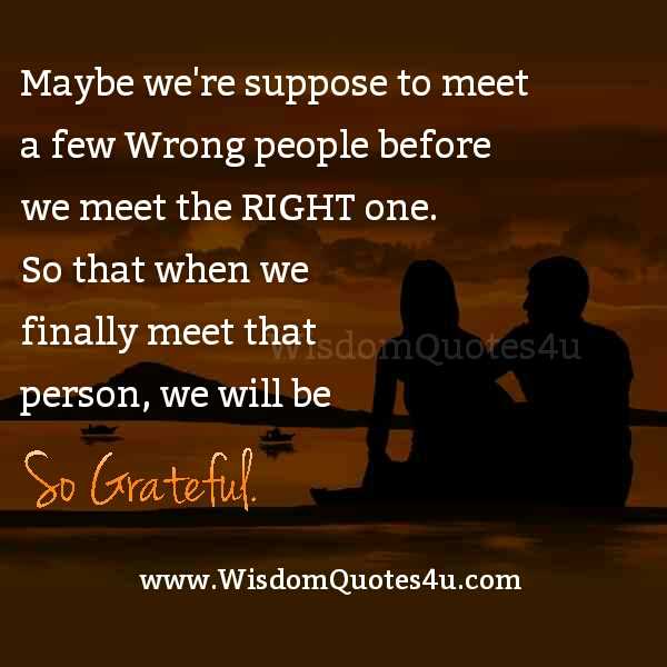 When you meet the right person quotes