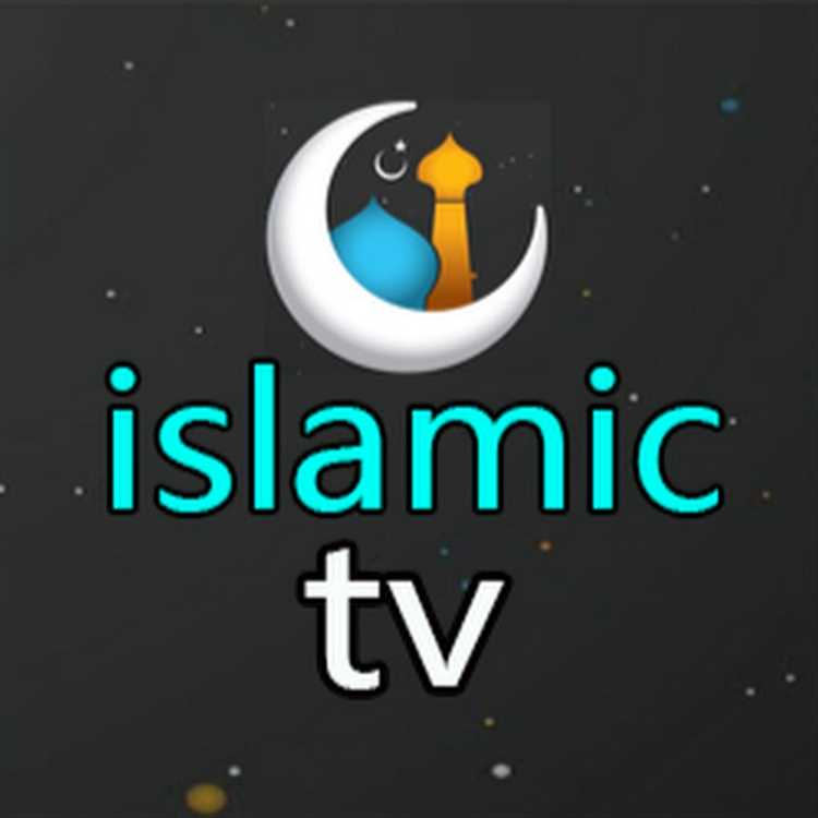 Discover the Best Islamic TV Channels